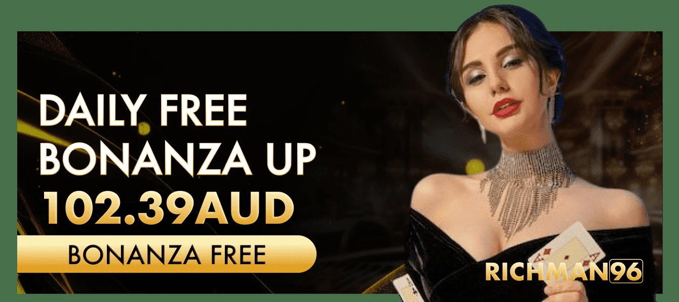 RICHMAN96 daily free bonanza promotion